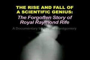 Royal_Raymond_Rife_Video_Documentary