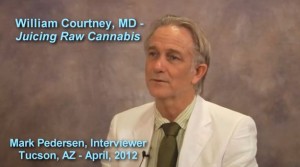 William Courtney MD, Juicing Raw Cannabis