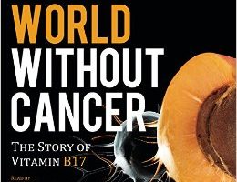 How To Cure Cancer with Vitamin B-17