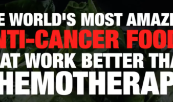 The world's most amazing anti-cancer foods that work BETTER than chemotherapy