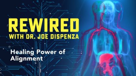 Dr. Joe Dispenza Rewired Episode 7 - Healing Power of Alignment