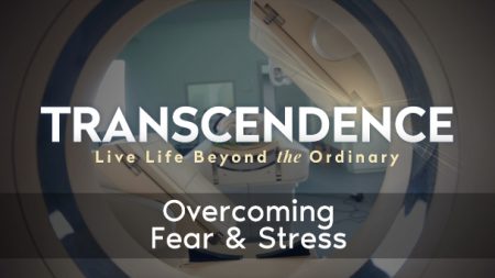 Overcoming Fear & Stress (Episode 2)
