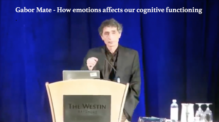 Gabor Mate - How emotions affects our cognitive functioning