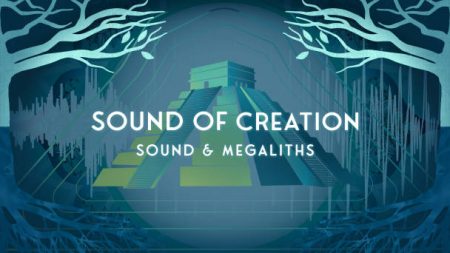 Sound Of Creation - Sound & Megaliths (Episode 5)