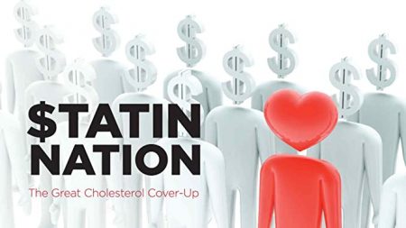 Statin Nation: The Great Cholesterol Cover-Up