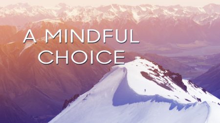 A Mindful Choice