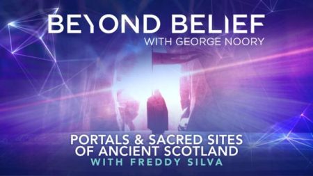 Beyond Belief - Portals & Sacred Sites of Ancient Scotland