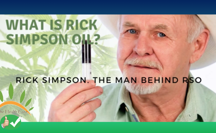 Rick Simpson Method The Health Cure Headlines